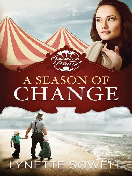 Title details for A Season of Change by Lynette Sowell - Available